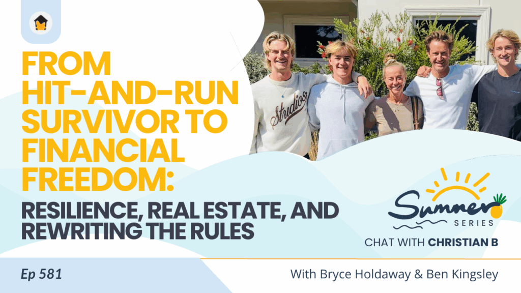 581 | From Hit-and-Run Survivor to Financial Freedom: Resilience, Real Estate, and Rewriting the Rules – Chat with Christian