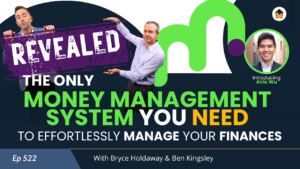 522 | REVEALED: The Only Money Management System You Need to Effortlessly Manage Your Finances 