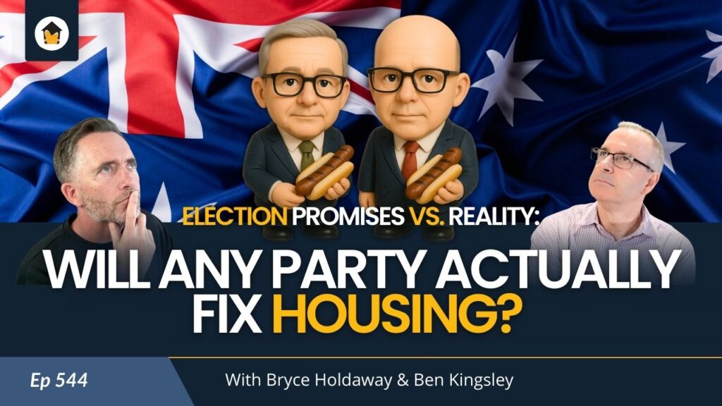 544 | Election Promises vs. Reality: Will Any Party Actually Fix Housing?