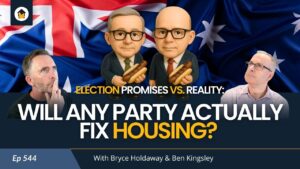 544 | Election Promises vs. Reality: Will Any Party Actually Fix Housing?