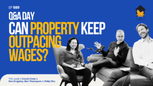 589 | Can Property Keep Outpacing Wages? - Q&A Day