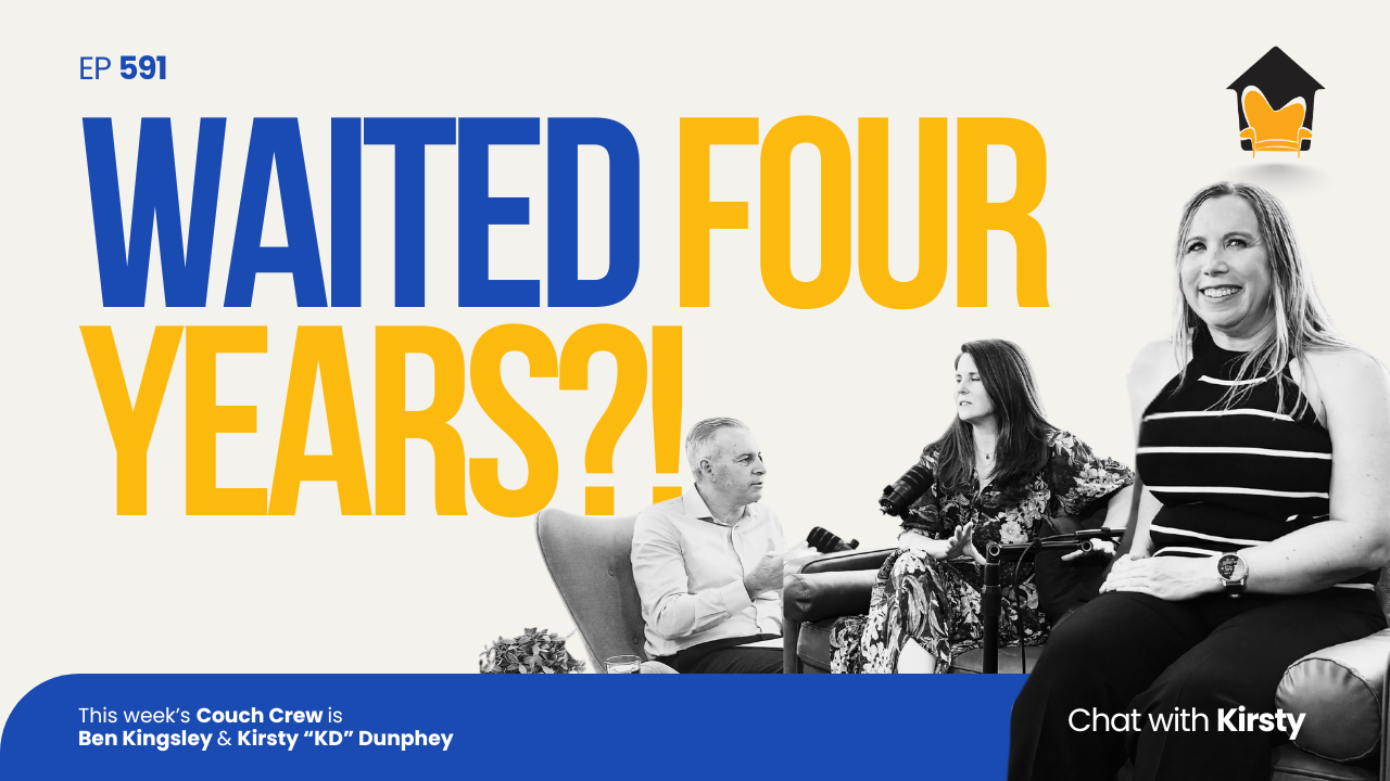 591 | 4 Years Pre-Approved: The First-Home Buyer Journey No One Talks About - Chat with Kirsty