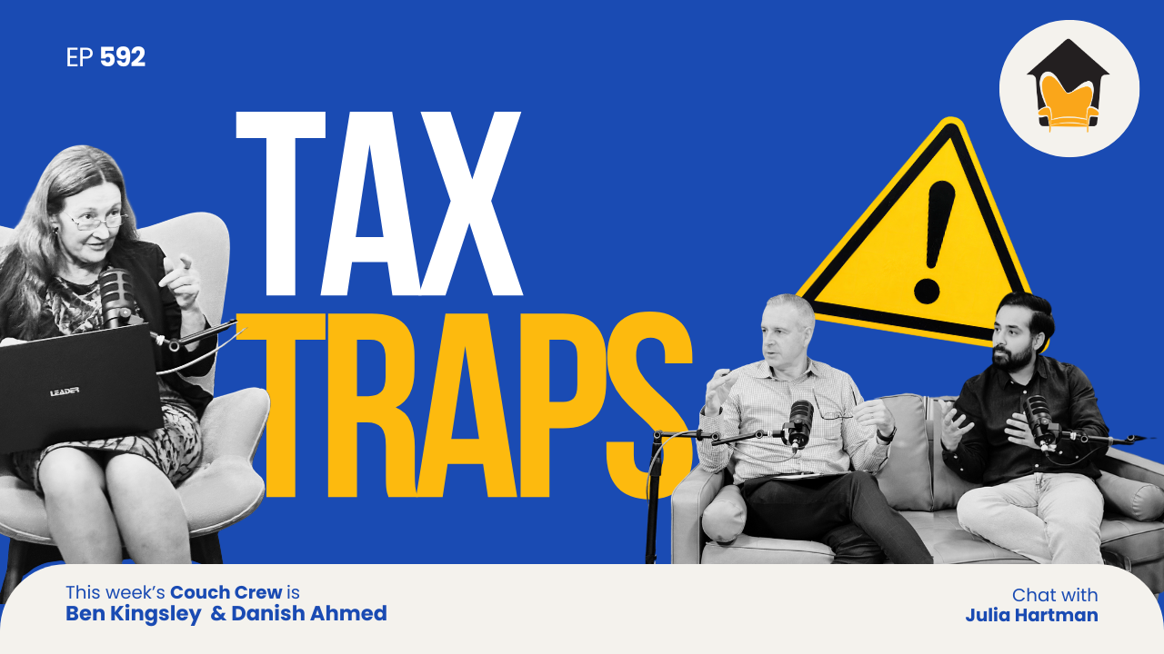 592 | Property Tax Traps: Deposits, Holiday Homes, Buyers Agents & AI Advice