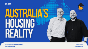 605 | Has Rentvesting Really Stopped Working? – Chat with Glen James