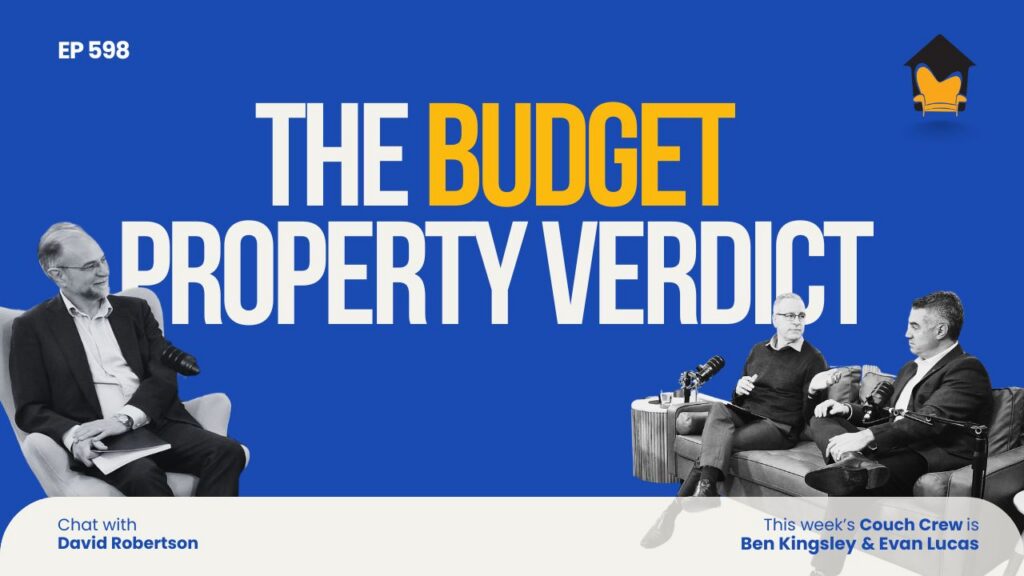 598 | Negative Gearing & CGT: Two Top Economists Cut Through the Budget Spin - Chat with David Robertson