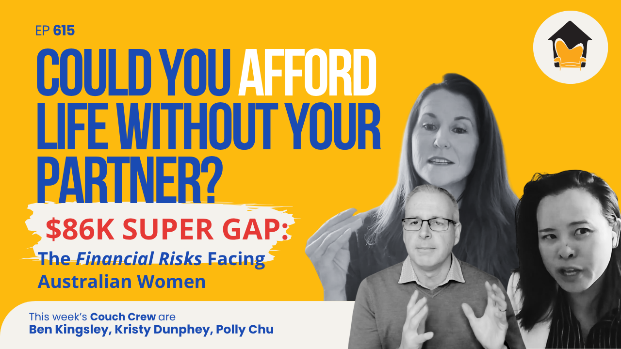 615 | The $86K Gap Putting Australian Women at Financial Risk