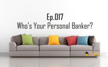 Ep 017 - Who is your personal banker - Loan strategy The Property Couch