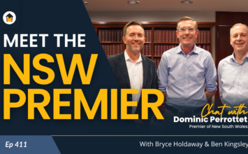 411 | Meet the NSW Premier: Reforms, Housing Affordability & Cutting Red Tape - Chat with Dominic Perrottet