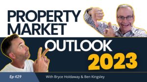 Episode 429 - 2023 Property Market Outlook
