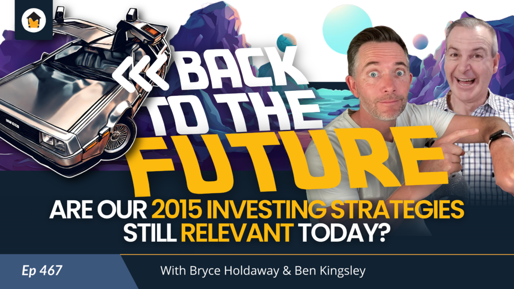 467 | Back To The Future: Are Our 2015 Investing Strategies Still Relevant Today?